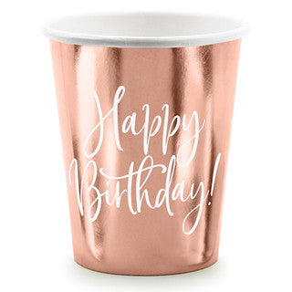 6 Happy Birthday Metallic Rose Gold Paper Cups